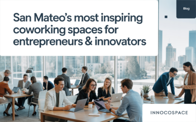 San Mateo’s Most Inspiring Coworking Spaces for Entrepreneurs & Innovators